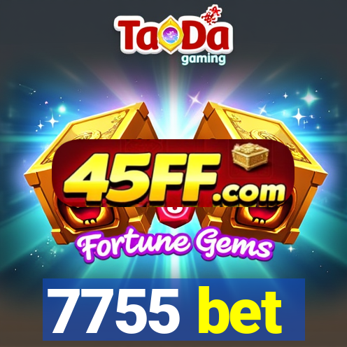 7755 bet